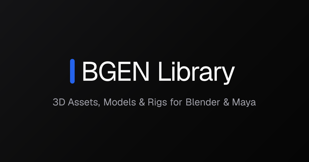 BGEN Library — 3D Assets, Models & Rigs for Blender & Maya